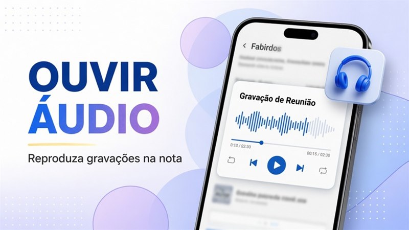 Como ouvir Ã¡udio anexado no DicaNote