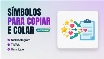 Símbolos para copiar e colar: lista completa